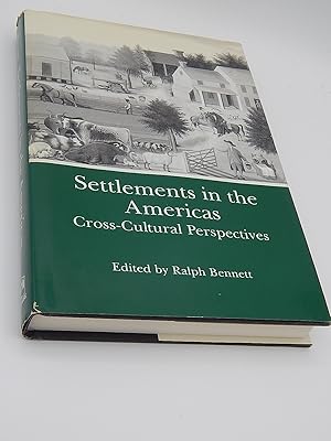 Settlements in the Americas: Cross-Cultural Perspectives