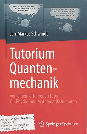 Tutorium Quantenmechanik von einem erfahrenen Tutor für Physik- und Mathematikstudenten