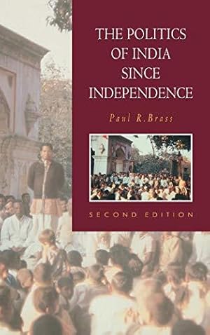 Image du vendeur pour The Politics of India since Independence: 01 (The New Cambridge History of India) mis en vente par WeBuyBooks