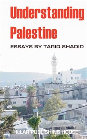 Bild des Verkufers fr Understanding Palestine zum Verkauf von GreatBookPrices