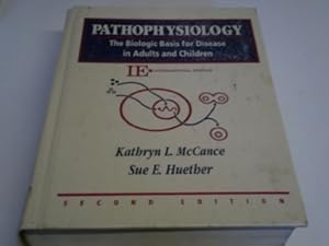 Imagen del vendedor de Pathophysiology: The Biologic Basis for Disease in Adults and Children a la venta por WeBuyBooks