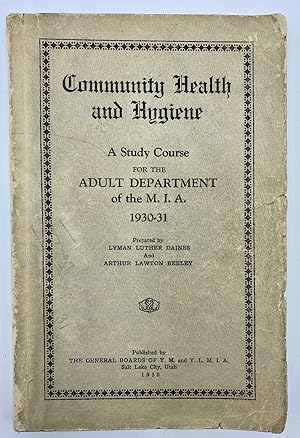 Community Health and Hygiene: A Study Course for Adult Education Groups