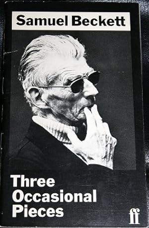 Bild des Verkufers fr Three Occasional Pieces : A Piece of Monologue, Rockaby and Ohio Impromptu. zum Verkauf von WeBuyBooks