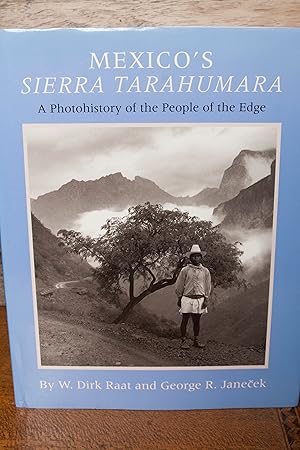 Immagine del venditore per Mexico's Sierra Tarahumara: A Photohistory of the People of the Edge venduto da Snowden's Books