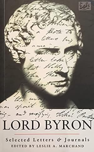 Bild des Verkufers fr Lord Byron Selected Letters And Journals zum Verkauf von WeBuyBooks