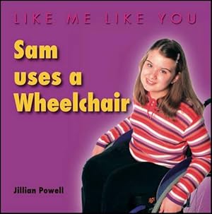 Immagine del venditore per Sam Uses a Wheelchair (Like Me, Like You) venduto da WeBuyBooks