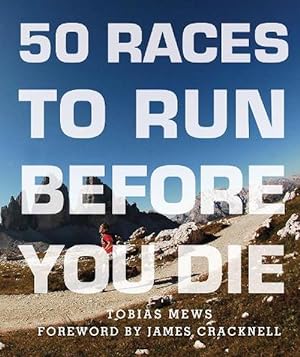 Seller image for 50 Races to Run Before You Die (Paperback) for sale by AussieBookSeller