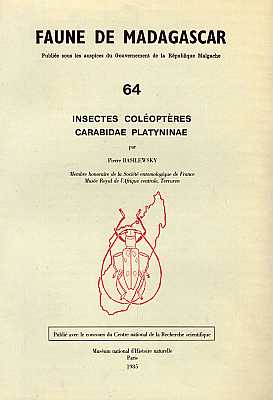 Bild des Verkufers fr Faune de Madagascar: Fasc. 64 - Insectes: Coloptres Carabidae Platyninae zum Verkauf von ConchBooks