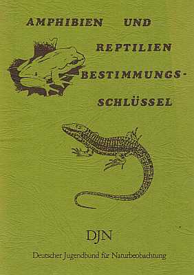 Bild des Verkufers fr Bestimmungsschlssel fr die Amphibien und Reptilien der Bundesrepublik Deutschland [14. Aufl.] zum Verkauf von ConchBooks