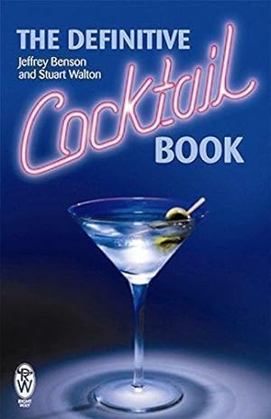 Seller image for The Definitive Cocktail Book (Right Way) for sale by WeBuyBooks