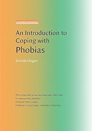 Image du vendeur pour An Introduction to Coping with Phobias (An Introduction to Coping series) mis en vente par WeBuyBooks