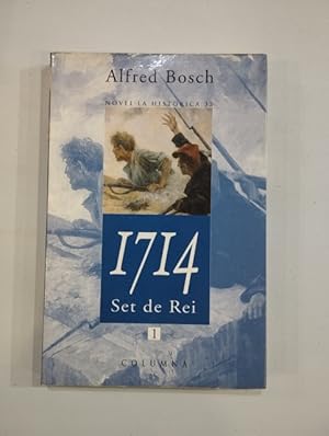 Seller image for 1714. Set de Rei for sale by Saturnlia Llibreria