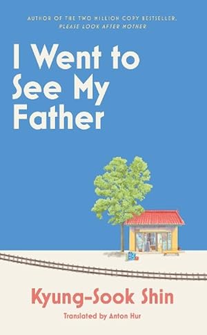 Seller image for I Went to See My Father (Hardcover) for sale by Grand Eagle Retail