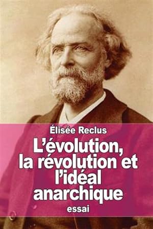 Seller image for L'evolution, La Revolution Et L'ideal Anarchique -Language: french for sale by GreatBookPrices