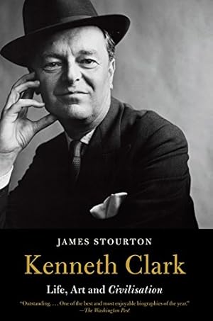 Bild des Verkufers fr Kenneth Clark: Life, Art and Civilisation zum Verkauf von WeBuyBooks