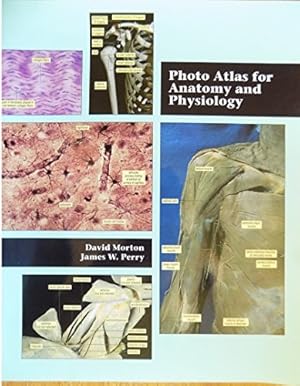 Imagen del vendedor de Photo Atlas for Anatomy and Physiology a la venta por WeBuyBooks