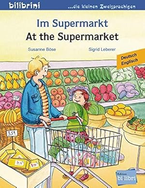 Image du vendeur pour Im Supermarkt / At the Supermarket mis en vente par WeBuyBooks