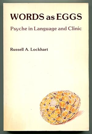 Immagine del venditore per Words as Eggs: Psyche in Language and Clinic venduto da Book Happy Booksellers
