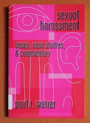 Immagine del venditore per Sexual Harassment: Cases, Case Studies, and Commentary (Teaching Texts in Law and Politics) venduto da GuthrieBooks
