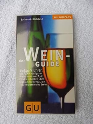 Bild des Verkufers fr Der Wein- Guide. zum Verkauf von WeBuyBooks