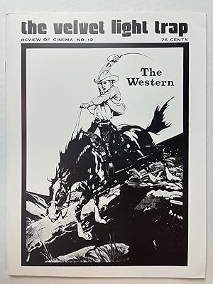 Immagine del venditore per The western (The Velvet Light Trap: Review of Cinema, No. 12, Spring 1974) venduto da Stephen Peterson, Bookseller
