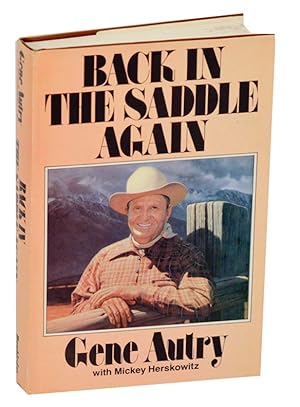 Image du vendeur pour Back in the Saddle Again mis en vente par Jeff Hirsch Books, ABAA