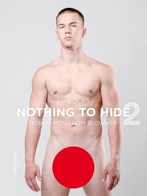 Seller image for Nothing to Hide 2. Young Men from Slovakia (Hardcover) for sale by Grand Eagle Retail