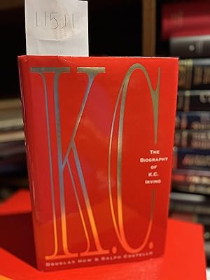 Seller image for K.C.: The Biography of K.C. Irving for sale by GoldBookShelf
