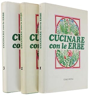 CUCINARE CON LE ERBE. Un grande cuoco. Una scoperta rivoluzionaria.: