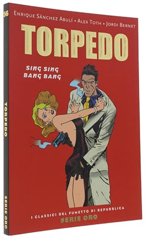 Image du vendeur pour TORPEDO: SING SING BANG BANG.[stato fi nuovo]: mis en vente par Bergoglio Libri d'Epoca