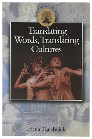 Image du vendeur pour TRANSLATING WORDS, TRANSLATING CULTURES: mis en vente par Bergoglio Libri d'Epoca