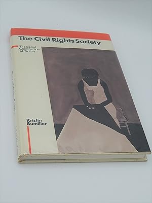 The Civil Rights Society: The Social Construction of Victims