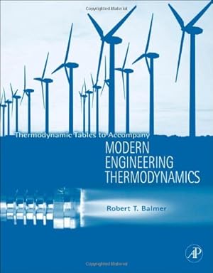 Seller image for Thermodynamic Tables to Accompany Modern Engineering Thermodynamics by Balmer, Robert T. [Paperback ] for sale by booksXpress