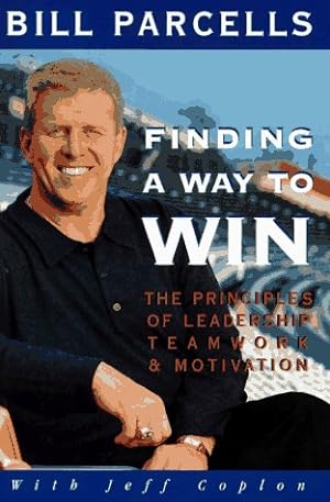 Bild des Verkufers fr Finding a Way to Win: The Principles of Leadership, Teamwork, and Motivation zum Verkauf von WeBuyBooks