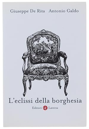 Seller image for L'ECLISSI DELLA BORGHESIA.: for sale by Bergoglio Libri d'Epoca
