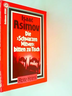 Bild des Verkufers fr Die "Schwarzen Witwer" bitten zu Tisch : 8 rtselhafte Geschichten = Casebook of the Black Widowers. [Aus d. Amerikan. bertr. von Thomas Schlck] / Goldmann ; 4922 : Goldmann-Krimi : Rote Krimi zum Verkauf von mediafritze