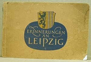 Bild des Verkufers fr Erinnerungen an Leipzig. zum Verkauf von Nicoline Thieme
