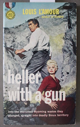 HELLER WITH A GUN. (Movie Based Starring Steve Forrest, Anthony Quinn, Sophia Loren ) (Gold Medal...