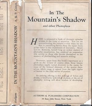 Imagen del vendedor de In the Mountain's Shadow and Other Photoplays a la venta por Babylon Revisited Rare Books