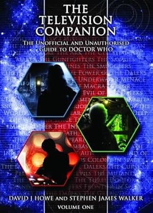 Bild des Verkufers fr The Television Companion: Doctors 1-3 Vol 1: The Unofficial and Unauthorised Guide to Doctor Who (Dr Who Telos 1) zum Verkauf von WeBuyBooks