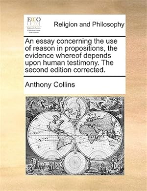 Imagen del vendedor de An Essay Concerning The Use Of Reason In a la venta por GreatBookPrices