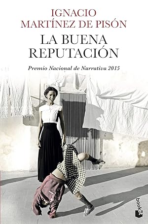 Image du vendeur pour La Buena Reputacin: Premio Nacional De Narrativa 2015 (Spanish Edition) mis en vente par Librairie Cayenne