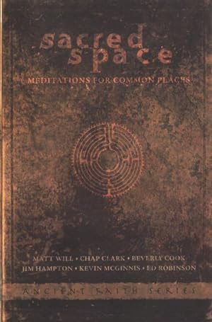 Seller image for Sacred Space : Meditations for Common Places for sale by GreatBookPrices