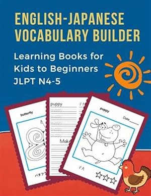 Seller image for English-Japanese Vocabulary Builder Learning Books for Kids to Beginners JLPT N4-5: 100 First learning bilingual frequency animals word card games. Fu for sale by GreatBookPrices