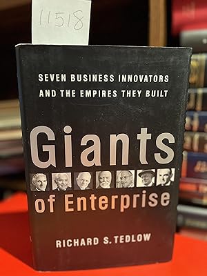 Giants of Enterprise: Seven Business Innovators and the Empires They Built