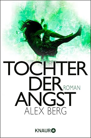 Immagine del venditore per Tochter der Angst: Roman venduto da Gabis Bcherlager