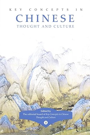 Key Concepts in Chinese Thought and Culture, Volume II