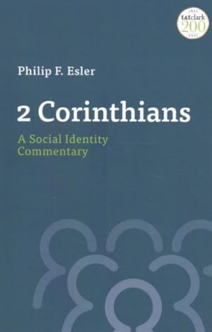 Immagine del venditore per 2 Corinthians : A Social Identity Commentary venduto da GreatBookPrices