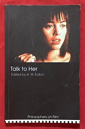 Imagen del vendedor de Talk to Her (Philosophers on Film) a la venta por Exchange Value Books