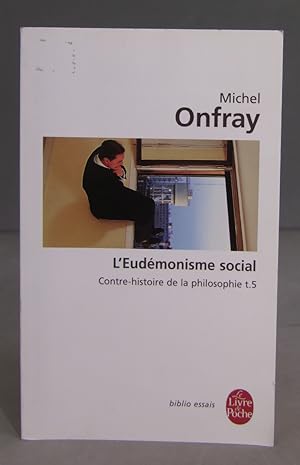 Image du vendeur pour LEudemonisme Social. M Onfray mis en vente par EL DESVAN ANTIGEDADES